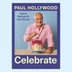 Paul Hollywood's New Cookbook Is Here, and I'm Baking My Way Through It for the Holidays